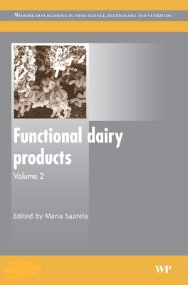 Functional Dairy Products - Saarela, Maria (Editor)