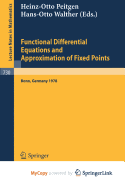 Functional Differential Equations and Approximation of Fixed Points