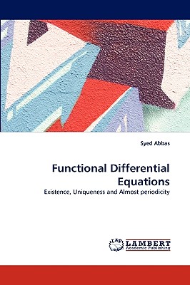Functional Differential Equations - Abbas, Syed