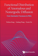Functional Distribution of Anomalous & Nonergodic Diffusion