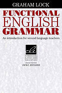 Functional English Grammar: An Introduction for Second Language Teachers