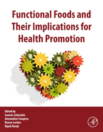 Functional Foods and Their Implications for Health Promotion