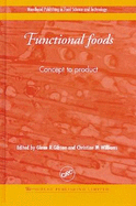 Functional Foods: Concept to Product