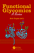 Functional Glycomics: A Review