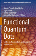 Functional Quantum Dots: Synthesis, Modification, and Biomedical Applications