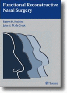 Functional Reconstructive Nasal Surgery