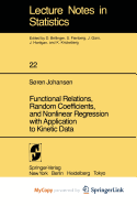 Functional Relations, Random Coefficients, and Nonlinear Regression with Application to Kinetic Data