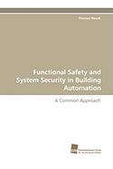 Functional Safety and System Security in Building Automation