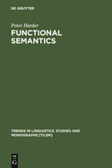 Functional Semantics: A Theory of Meaning, Structure and Tense in English