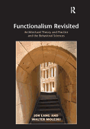 Functionalism Revisited: Architectural Theory and Practice and the Behavioral Sciences