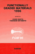 Functionally Graded Materials 1996