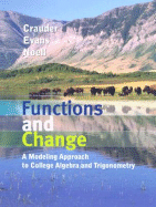 Functions and Change: A Modeling Approach to College Algebra and Trigonometry
