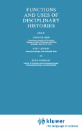 Functions and Uses of Disciplinary Histories
