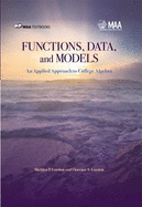 Functions, Data & Models: An Applied Approach to College Algebra