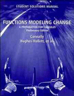 Functions Modeling Change, Student Solutions Manual: A Preparation for Calculus