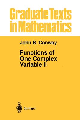 Functions of One Complex Variable II - Conway, John B.