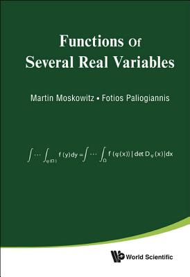 Functions of Several Real Variables - Moskowitz Martin