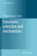 Functions: Selection and Mechanisms
