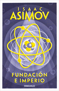 Fundaci?n E Imperio / Foundation and Empire