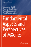Fundamental Aspects and Perspectives of MXenes