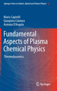 Fundamental Aspects of Plasma Chemical Physics: Thermodynamics