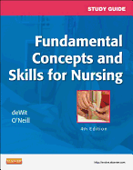 Fundamental Concepts and Skills for Nursing
