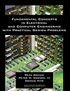 Fundamental Concepts in Electrical and Computer Engineering with Practical Design Problems (Second Edition)