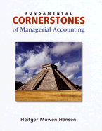 Fundamental Cornerstones of Managerial Accounting