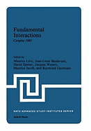 Fundamental Interactions: Carg�se 1981