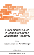 Fundamental Issues in Control of Carbon Gasification Reactivity