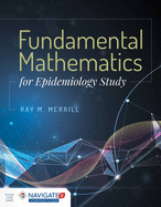Fundamental Mathematics for Epidemiology Study: .