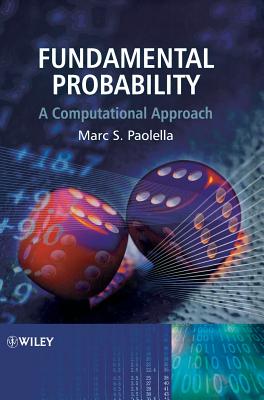 Fundamental Probability - Paolella, Marc S