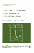 Fundamental Problems in the Theory of Stellar Evolution.