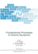Fundamental Processes of Atomic Dynamics