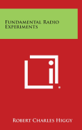 Fundamental radio experiments