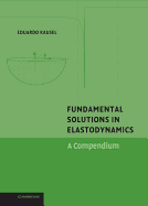 Fundamental Solutions in Elastodynamics