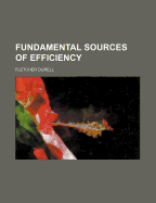 Fundamental Sources of Efficiency