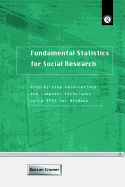 Fundamental Statistics for Social Research: Step-By-Step Calculations and Computer Techniques Using SPSS for Windows