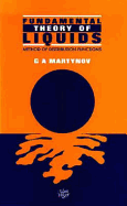Fundamental Theory of Liquids, Method of Distribution Functions