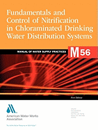 Fundamentals and Control of Nitrification in Chloraminated Drinking Water Distribution Systems (M56)