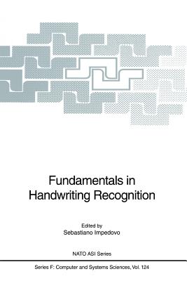 Fundamentals in Handwriting Recognition - Impedovo, Sebastiano (Editor)
