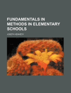 Fundamentals in Methods in Elementary Schools