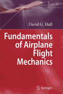 Fundamentals of Airplane Flight Mechanics