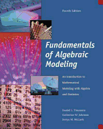 Fundamentals of Algebraic Modeling: An Introduction to Mathematical Modeling with Algebra and Statistics