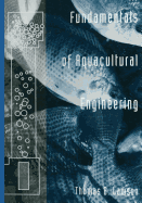 Fundamentals of Aquacultural Engineering