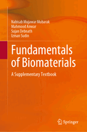 Fundamentals of Biomaterials: A Supplementary Textbook