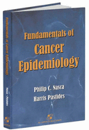 Fundamentals of Cancer Epidemiology: .