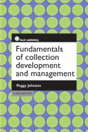 Fundamentals of Collection Development and Management