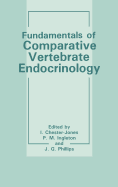 Fundamentals of Comparative Vertebrate Endocrinology