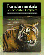 Fundamentals of Computer Graphics, Second Edition - Shirley, Peter, and Ashikhmin, Michael, and Marschner, Steve